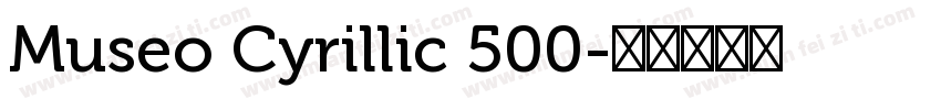 Museo Cyrillic 500字体转换